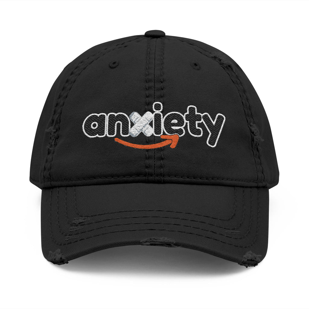 Copy of UNHINGEDBrands “anxiety” Distressed Dad Hat