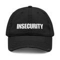 UNHINGEDBrands “INSECURITY” Distressed Dad Hat